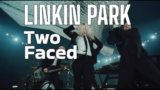 LINKIN PARK - Two Faced